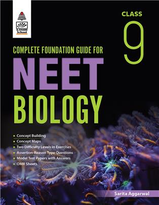 Complete Foundation Guide for NEET Class 9 - Biology