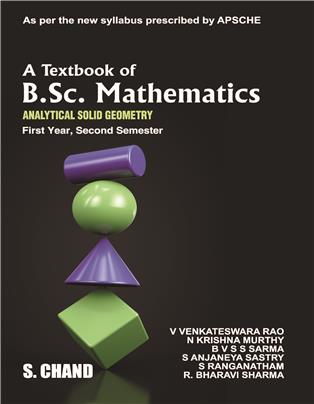 A Textbook of B.Sc. Mathematics 1st Year, 2nd Semester | Analytical Solid Geometry - APSCHE
