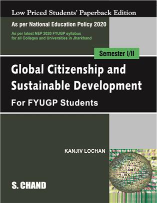 Global Citizenship and Sustainable Development for FYUGP Students Semester I/II - NEP 2020 Jharkhand