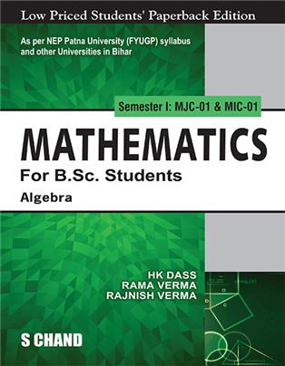 Mathematics For B.Sc. Students Semester I: MJC-01 & MIC-01 | Algebra - NEP 2020 Bihar Universities