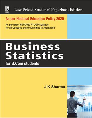 Business Statistics For B.Com Students - NEP 2020 Jharkhand