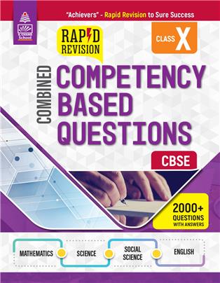 Rapid Revision in Combined Competency-based questions Class X