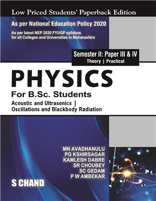 Physics for B.Sc. Students Semester II: Paper III & IV | Acoustic and Ultrasonics | Oscillations and Blackbody Radiation - NEP 2020 Maharashtra