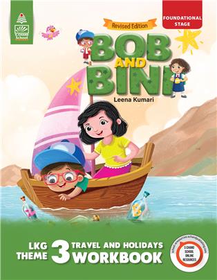 Bob and Bini LKG Theme Book 3 -Travel & Holidays Workbook