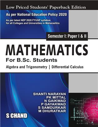 Mathematics For B.Sc. Students Semester I: Paper 1 & 2 | Algebra and Trigonometry | Differential Calculus - NEP 2020 Maharashtra