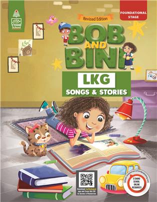 Bob and Bini LKG Book of Songs and Stories (Revised Edition)