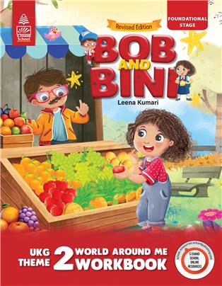 Bob and Bini UKG Theme Book 2 -World Around Me Workbook