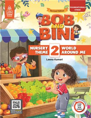 Bob and Bini Nursery Theme 2-World Around Me Revised Edition