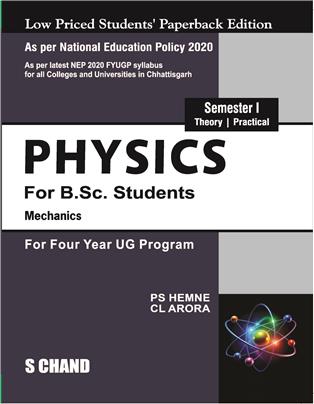 Physics For B.Sc. Students Semester I | Mechanics : For Four Year UG Program - NEP 2020 Chhattisgarh