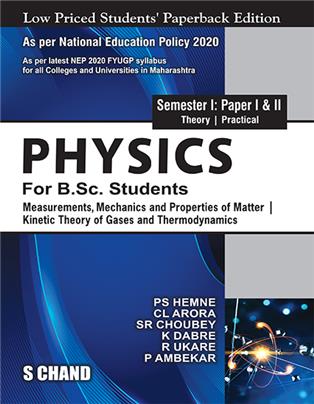 Physics For B.Sc. Students Semester I: Paper 1 & 2 | Measurements, Mechanics and Properties of Matter | Kinetic Theory of Gases and Thermodynamics - NEP 2020 Maharashtra