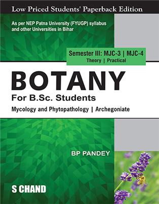 Botany For B.Sc. Students Semester III: MJC-3, 4 | Mycology and Phytopathology | Archegoniate - NEP 2020 Bihar