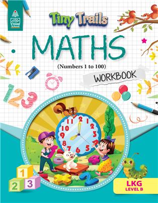 Tiny Trails Maths 1 to 100 Work for LKG Level B