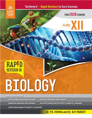 Rapid Revision in Biology Class XII