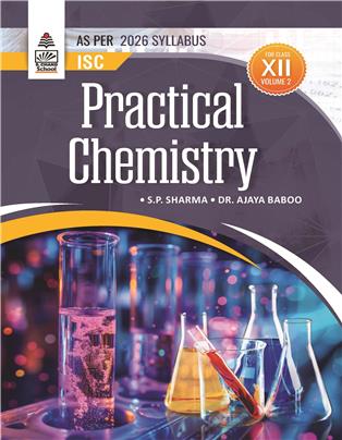 ISC Practical Chemistry Class XII Volume 2