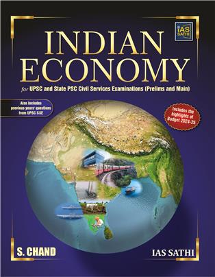 Indian Economy for UPSC and State PSC Civil Services Examinations (Prelims and Main)