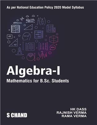 Algebra - I | Mathematics for B.Sc. Students | Semester II  (Core IV) | NEP 2020 Odisha