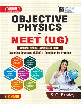 Objective Physics Volume 1 for NEET (UG) NMC | Exclusive Coverage of 5000+ Questions for Practice