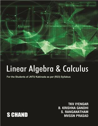 Linear Algebra & Calculus For the Students of JNTU Kakinada as per (R23) Syllabus