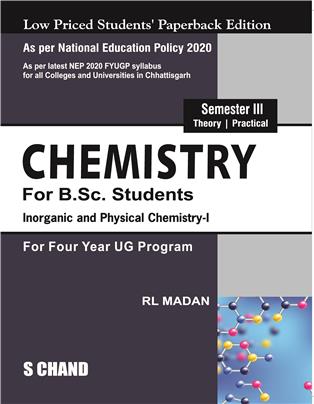 Chemistry for B.Sc. Students: Inorganic and Physical Chemistry - I, Semester III (NEP Chhattisgarh)