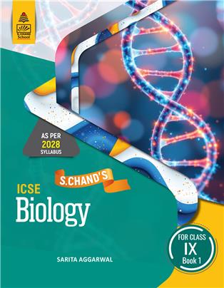S Chand's ICSE Biology for class IX book 1