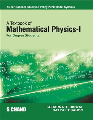 A Textbook of Mathematical Physics – I