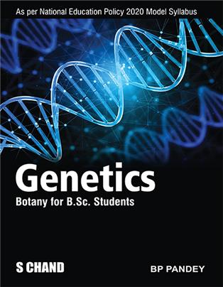 Genetics : Botany for B.Sc. Students | Semester III: Core VII