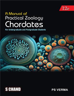 A Manual of Practical Zoology Chordates : For Undergraduate and Postgraduate Students | 12th Edition