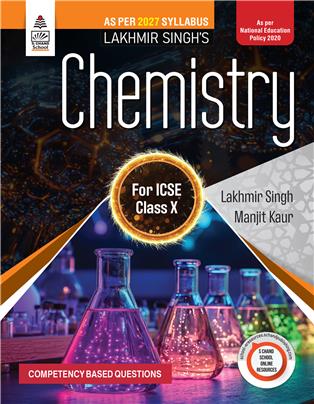 Lakhmir Singh’s Chemistry for ICSE Class X