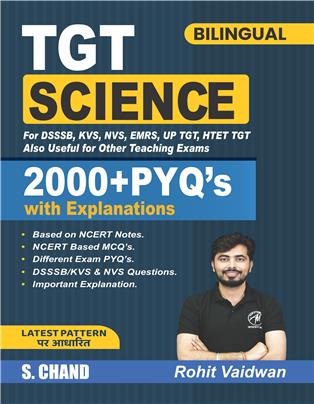 TGT & PGT Science for DSSSB, KVS, NVS, EMRS, HTET, UP TGT & PGT Also useful for Other Teaching Exams | 2000+ PYQs TGT & PGT Science for DSSSB, KVS, NVS, EMRS, HTET, UP TGT & PGT Also useful for Other Teaching Exams | 2000+ PYQs