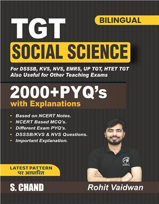 TGT & PGT Social Science for DSSSB, KVS, NVS, EMRS, HTET, UP TGT & PGT Also useful for Other Teaching Exams | 2000+ PYQs TGT & PGT Social Science for DSSSB, KVS, NVS, EMRS, HTET, UP TGT & PGT Also useful for Other Teaching Exams | 2000+ PYQs