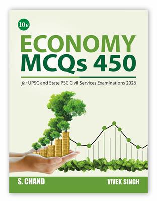 New Edition: Economy MCQs 450 Book for UPSC & State PSC Examinations 2026 (10e)
