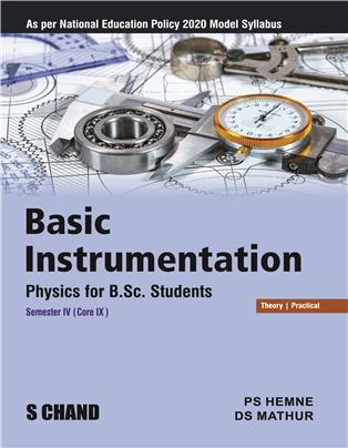 Physics for B.Sc. Students: Basic Instrumentation, Sem IV (core IX) (NEP Odisha)
