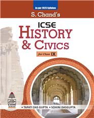 S. Chand's ICSE History & Civics (For Classes IX & X)