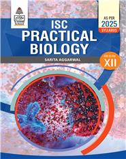 ISC Practical Biology XII