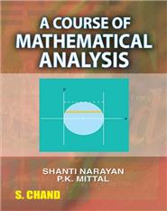 A Course of Mathematical Analysis, 1/e 