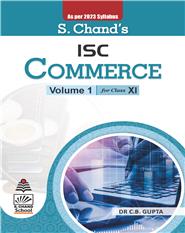 ISC Commerce Vol.I & Vol. ll ( for Classes Xl & Xll)