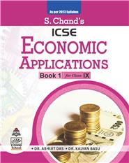 S Chand's ICSE Economic Applications Book I & II