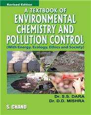 A Textbook of Environmental Chemistry and Pollution Control(With Energy, Ecology, Ethics and Society), 9/e 