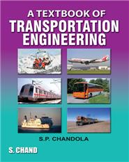 A Textbook of Transportation Engineering, 5/e 