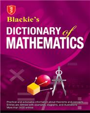 Blackie’s Dictionary of Mathematics