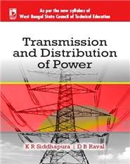 TRANSMISSION AND DISTRIBUTION OF POWER (FOR WBSCTE)