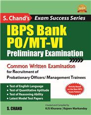 IBPS BANK PO/MT-VI: PRELIMINARY EXAMINATIONS
