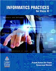 Informatics Practices (for Classes XI & XII)