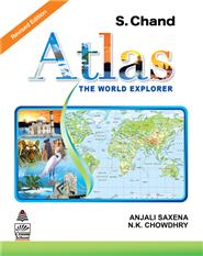 S. Chand’s Atlas  (The World Explorer)