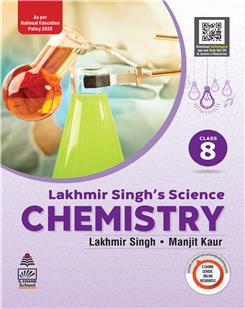 Lakhmir Singh's Science Non-ICSE Chem 8