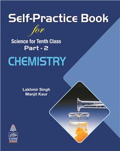 Self-Practice Book for Science for Tenth Class Part - 2   CHEMISTRY