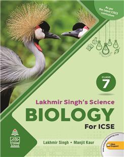 Lakhmir Singh's Science ICSE Biology 7