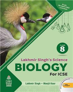 Lakhmir Singh's Science ICSE Biology 8
