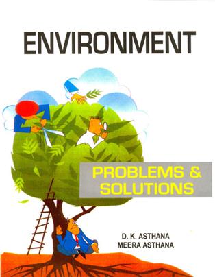 Environment : Problems and Solutions