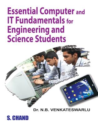 Essential Computer and IT Fundamentals for Engineering and Science Students